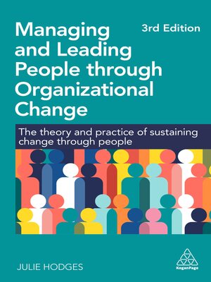 cover image of Managing and Leading People through Organizational Change